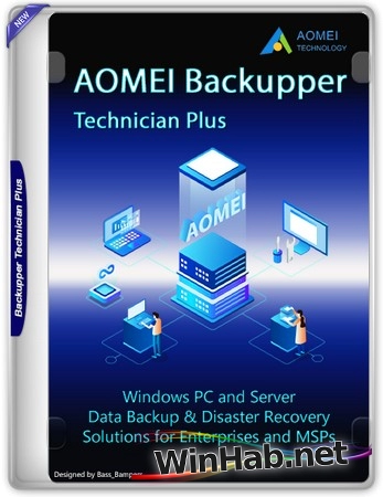 Бэкап системы AOMEI Backupper Technician Plus 7.5.0 WinPE by FC Portables