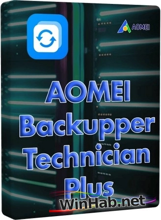 AOMEI Backupper Technician Plus 8.1.0 + Portable