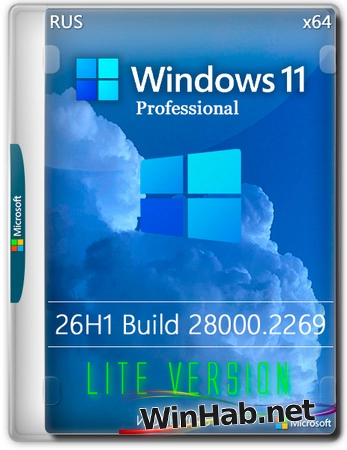 Windows 11 Pro 26H1 Build 28000.2269 Lite Version