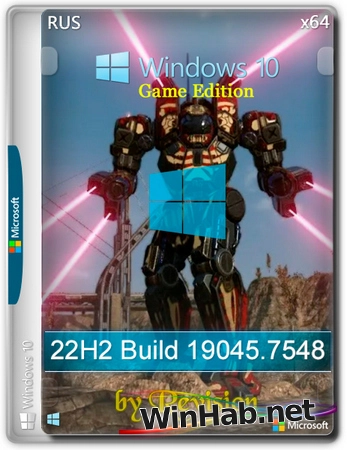 Windows 10 Pro 22H2 Game edition 19045.7548 by Revision