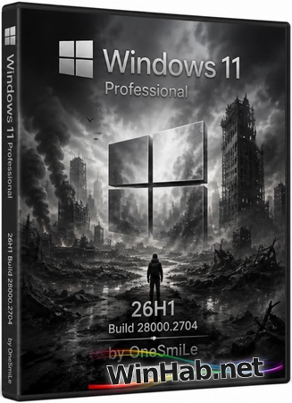 Windows 11 Pro 26H1 Build 28000.2704 by OneSmiLe