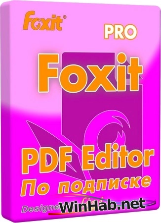 Создание документов Foxit PDF Editor Pro Subscription 2026.2.0.39747 by 7997